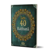 Les 40 Rabbanâ